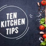 10 Kitchen Tips